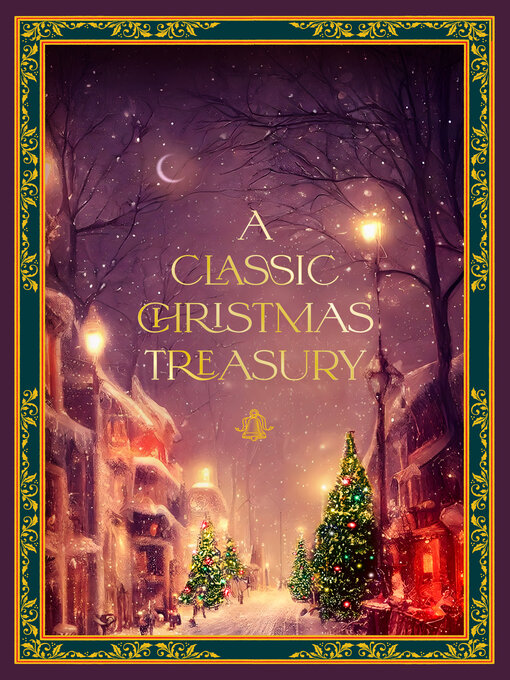 Title details for A Classic Christmas Treasury by Charles Dickens - Available